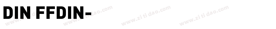 DIN FFDIN字体转换